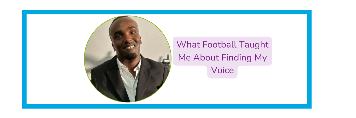 What Football Taught Me About Finding My Voice